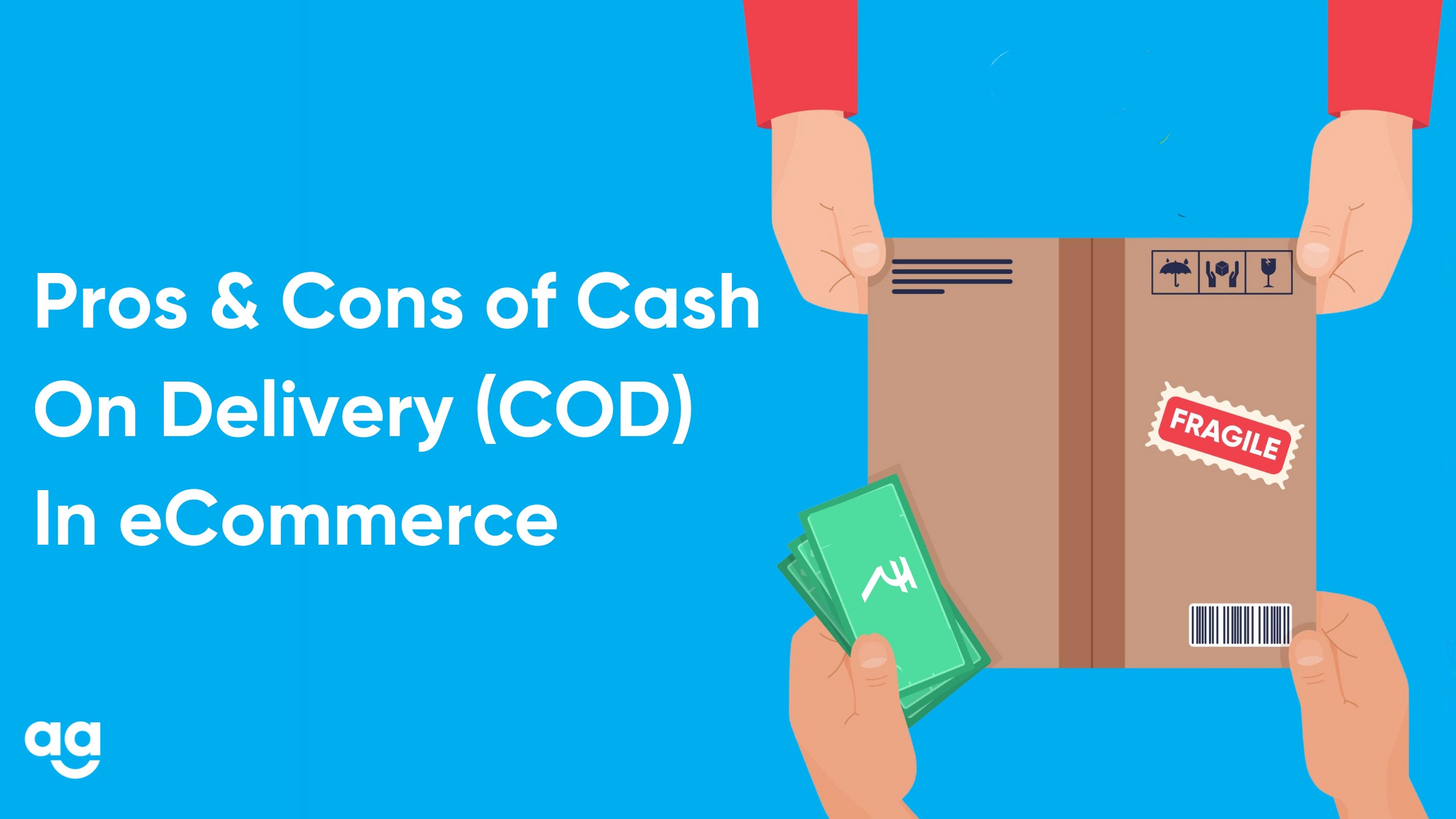 cash on delivery
